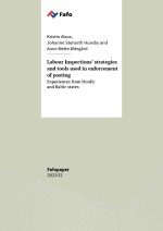Labour Inspections&rsquo; strategies and tools used in enforcement of posting