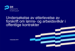 Unders&oslash;kelse av etterlevelse av forskrift om l&oslash;nns-og arbeidsvilk&aring;r i offentlige kontrakter 