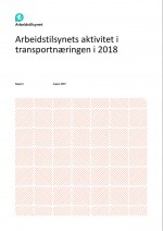 Arbeidstilsynets aktivitet i transportn&aelig;ringen i 2018 