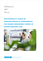Kartlegging av tilbud om spr&aring;koppl&aelig;ring og spr&aring;ktrening for voksne innvandrere i Norge og &oslash;vrige nordiske land