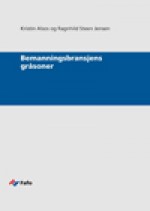 Fafo-rapport: Bemanningsbransjens gr&aring;soner