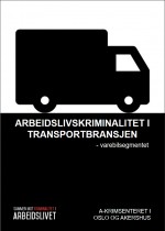 Arbeidslivskriminalitet i transportbransjen &ndash; varebilsegmentet